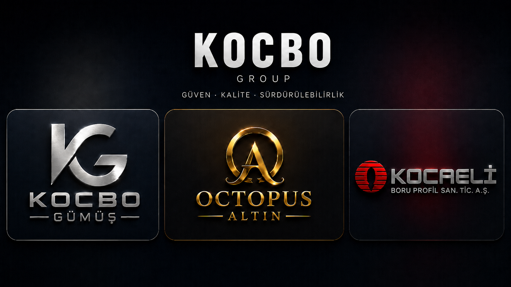 KOCBO Group — Kocbo Gümüş, Octopus Altın ve Kocaeli Boru Profil